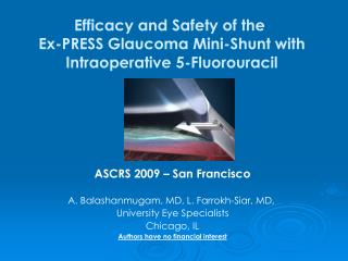 Efficacy and Safety of the Ex-PRESS Glaucoma Mini-Shunt with Intraoperative 5-Fluorouracil