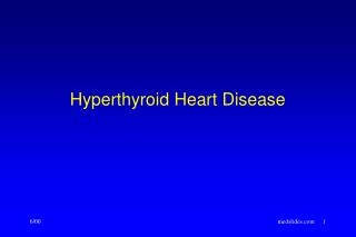 Hyperthyroid Heart Disease