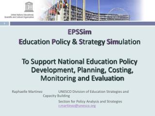 EPSSim E ducation P olicy &amp; S trategy Sim ulation To Support National Education Policy Development, Planning, Costin