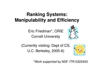 Ranking Systems: Manipulability and Efficiency