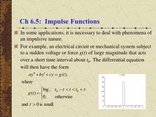 Ch 6.5: Impulse Functions