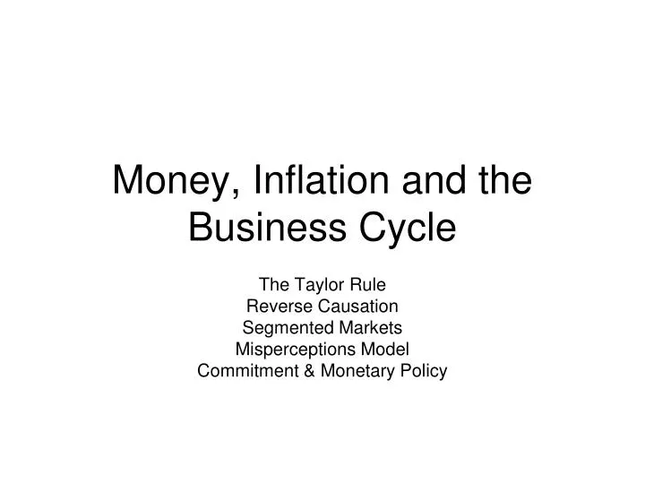 money inflation and the business cycle