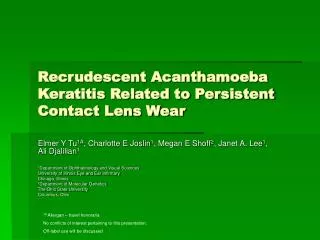 Recrudescent Acanthamoeba Keratitis Related to Persistent Contact Lens Wear