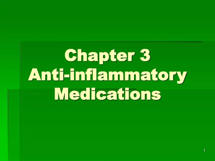 chapter 3 anti inflammatory medications