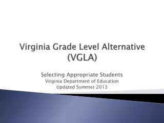 Virginia Grade Level Alternative (VGLA)