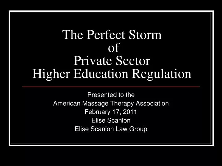 the perfect storm of private sector higher education regulation