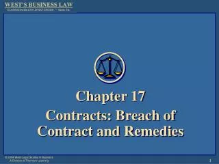 Chapter 17 Contracts: Breach of Contract and Remedies