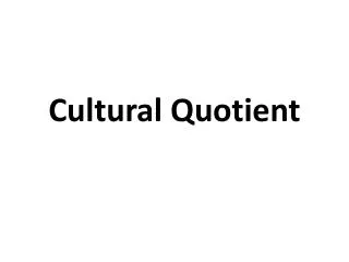 Cultural Quotient