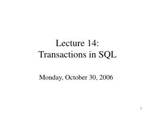 Lecture 14: Transactions in SQL