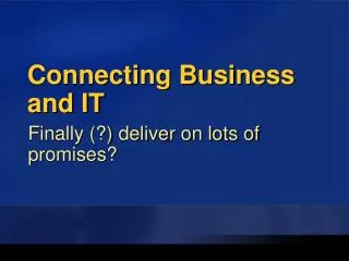 Connecting Business and IT