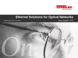 Ethernet Solutions for Optical Networks