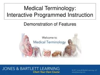 Medical Terminology: Interactive Programmed Instruction