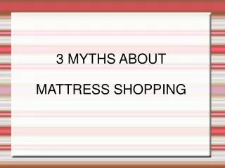 Mattress Myths