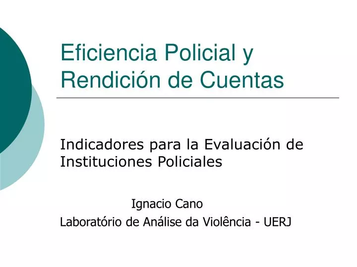 eficiencia policial y rendici n de cuentas