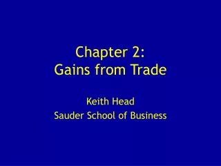 Chapter 2: Gains from Trade
