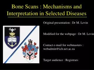 Bone Scans : Mechanisms and Interpretation in Selected Diseases