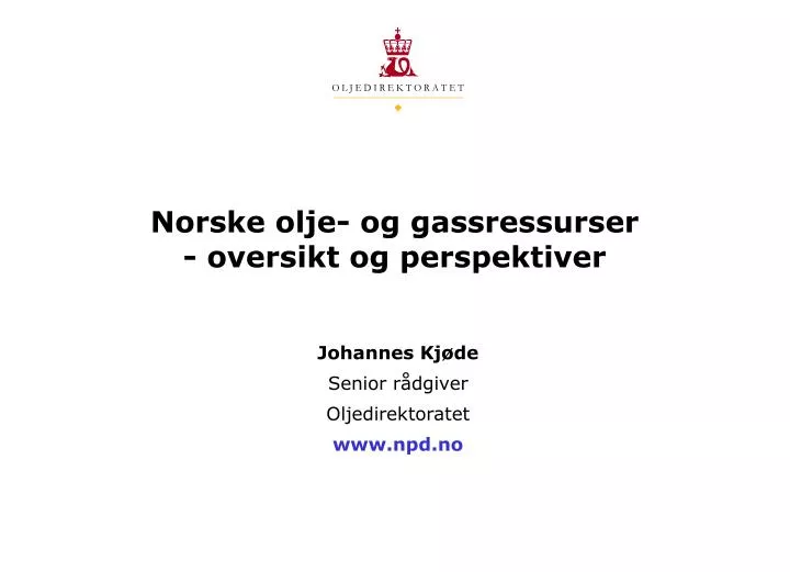 norske olje og gassressurser oversikt og perspektiver