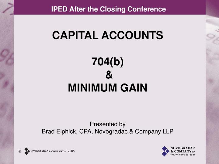 capital accounts 704 b minimum gain presented by brad elphick cpa novogradac company llp