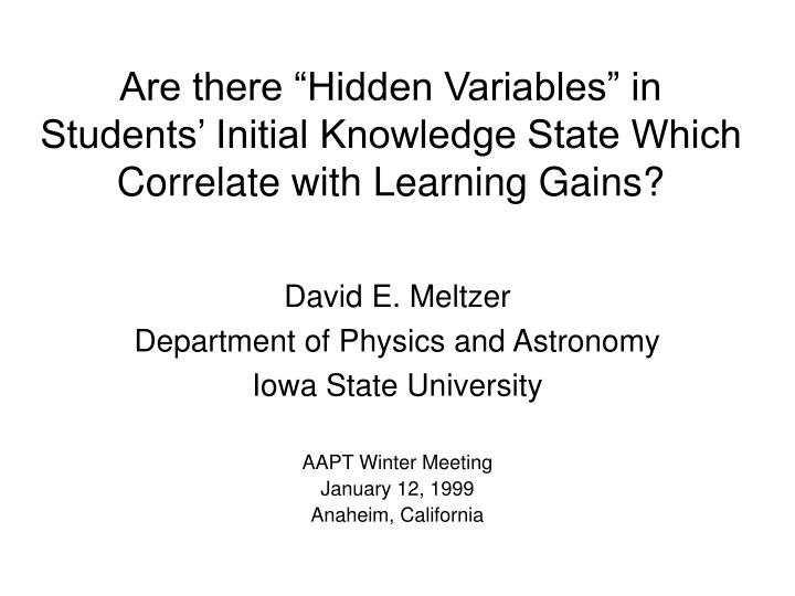 are there hidden variables in students initial knowledge state which correlate with learning gains