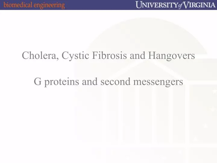 cholera cystic fibrosis and hangovers g proteins and second messengers