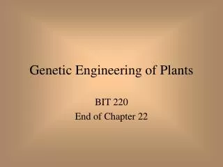 Genetic Engineering of Plants