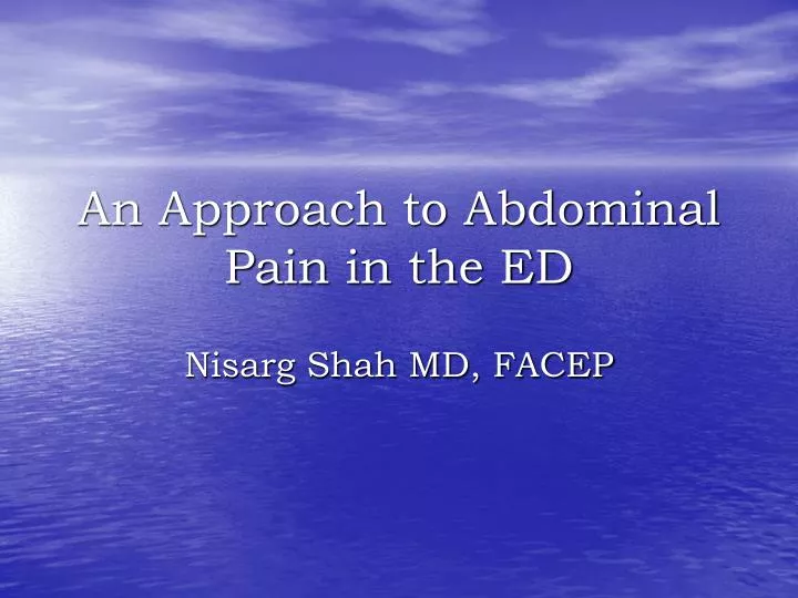 an approach to abdominal pain in the ed