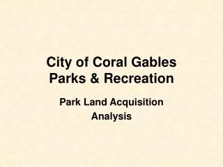 City of Coral Gables Parks &amp; Recreation