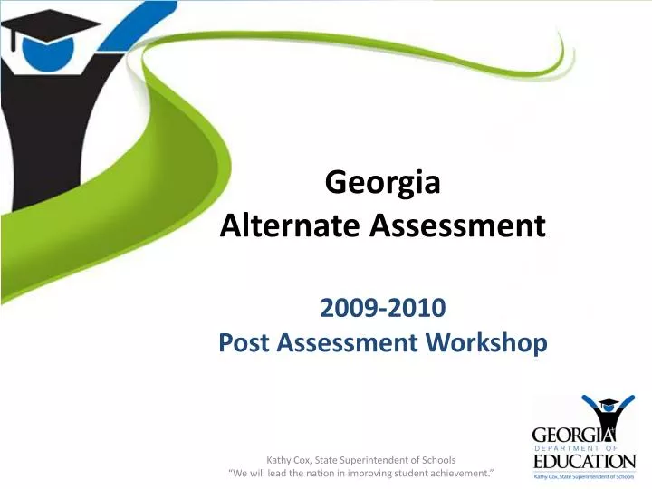 georgia alternate assessment 2009 2010 post assessment workshop