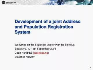 Development of a joint Address and Population Registration System