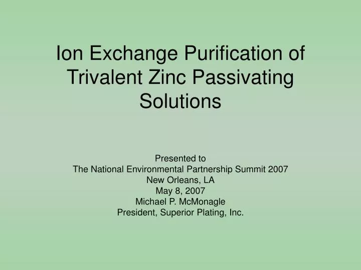 ion exchange purification of trivalent zinc passivating solutions