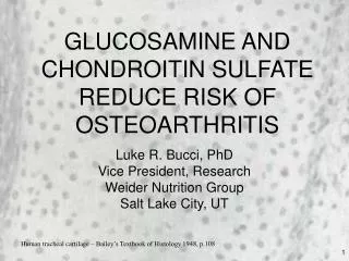 GLUCOSAMINE AND CHONDROITIN SULFATE REDUCE RISK OF OSTEOARTHRITIS