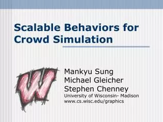 Scalable Behaviors for Crowd Simulation