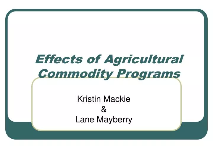 effects of agricultural commodity programs