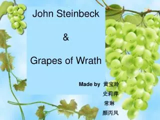 John Steinbeck &amp; Grapes of Wrath