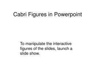 Cabri Figures in Powerpoint