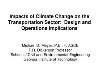 Impacts of Climate Change on the Transportation Sector:  Design and Operations Implications