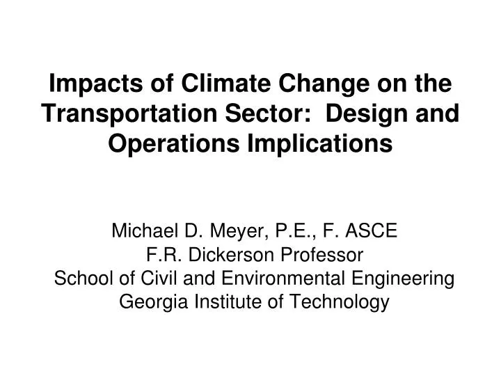 impacts of climate change on the transportation sector design and operations implications