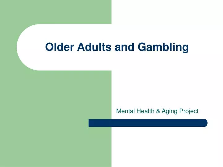 older adults and gambling