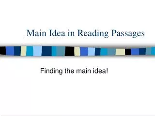 Main Idea in Reading Passages