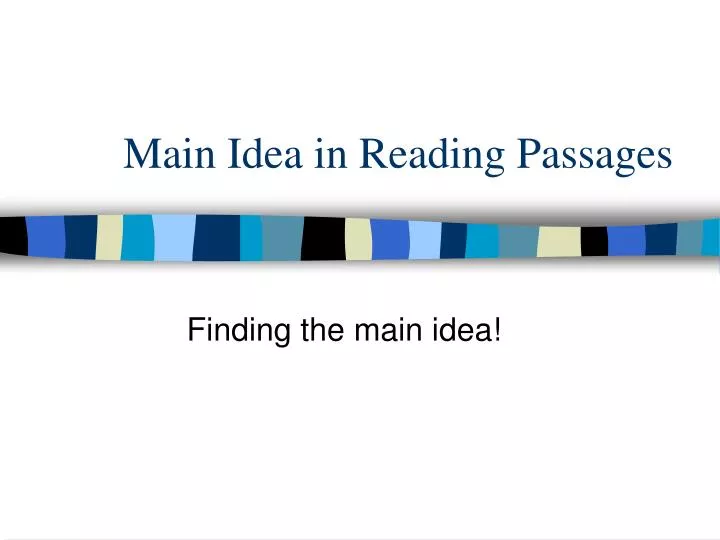 main idea in reading passages