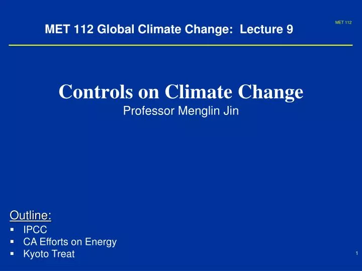 met 112 global climate change lecture 9