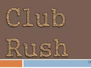 Club Rush