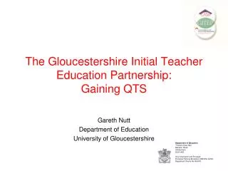 The Gloucestershire Initial Teacher Education Partnership: Gaining QTS
