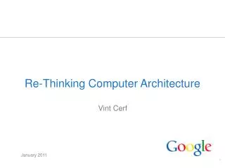 Re-Thinking Computer Architecture