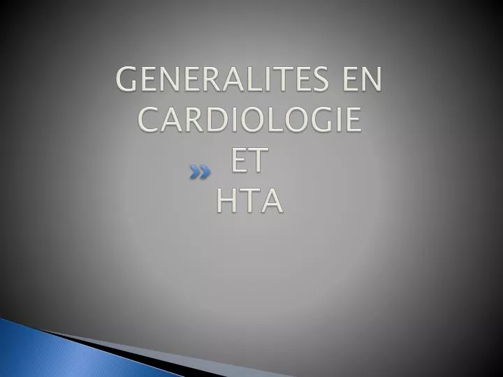 generalites en cardiologie et hta