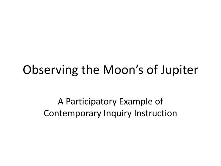 observing the moon s of jupiter