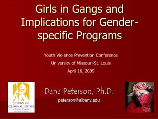Girls in Gangs and Implications for Gender-specific Programs