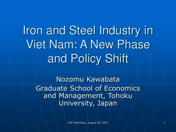 iron and steel industry in viet nam a new phase and policy shift