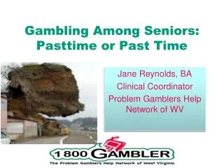 Gambling Among Seniors: Pasttime or Past Time