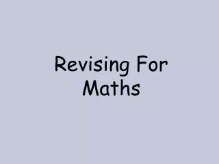 Revising For Maths